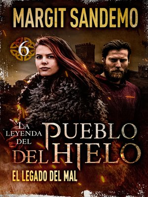 cover image of El Pueblo del hielo 6--El legado del mal